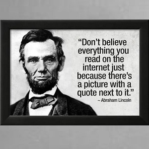 Don't Believe the Internet Lincoln Humor Poster