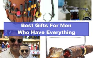 Best gifts for men who have everything