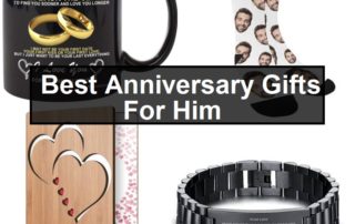 best anniversary gifts for him