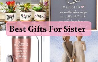 Best gifts of sister , sister presents , gift ideas for sister